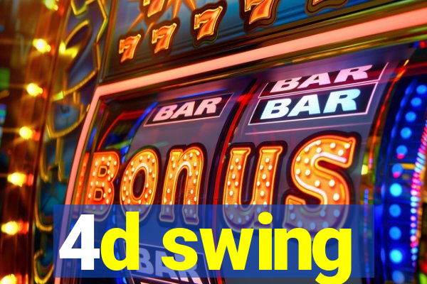 4d swing